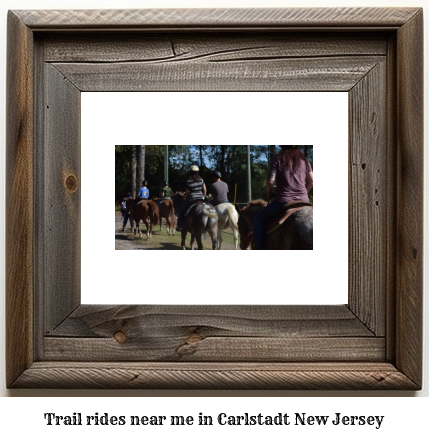 trail rides near me in Carlstadt, New Jersey